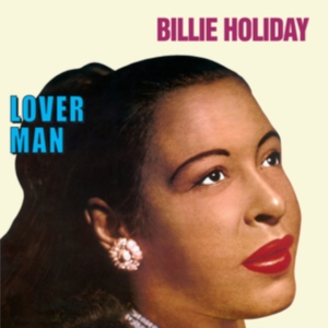 Billie Holiday - Lover Man i gruppen VINYL hos Bengans Skivbutik AB (4222788)