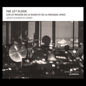 Schiano Di Lombo Joseph - The 22Nd Floor - Live At Maison De i gruppen CD hos Bengans Skivbutik AB (4223636)