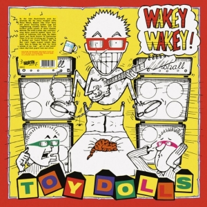 Toy Dolls - Wakey Wakey! (Vinyl Lp) i gruppen VINYL / Metal,Pop-Rock hos Bengans Skivbutik AB (4223730)