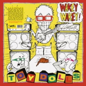 Toy Dolls - Wakey Wakey! (Orange Vinyl Lp) i gruppen VINYL hos Bengans Skivbutik AB (4223731)