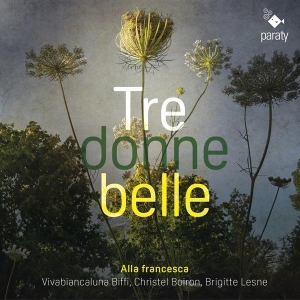 Alla Francesca - Tre Donne Belle i gruppen CD / Klassisk,Annet hos Bengans Skivbutik AB (4223776)