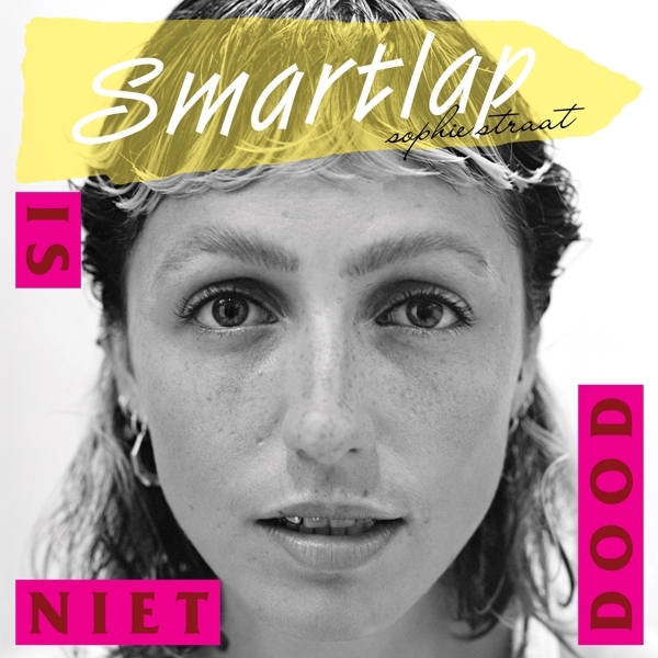 Straat Sophie - Smartlap Is Niet Dood i gruppen CD / Toppselgere hos Bengans Skivbutik AB (4223897)