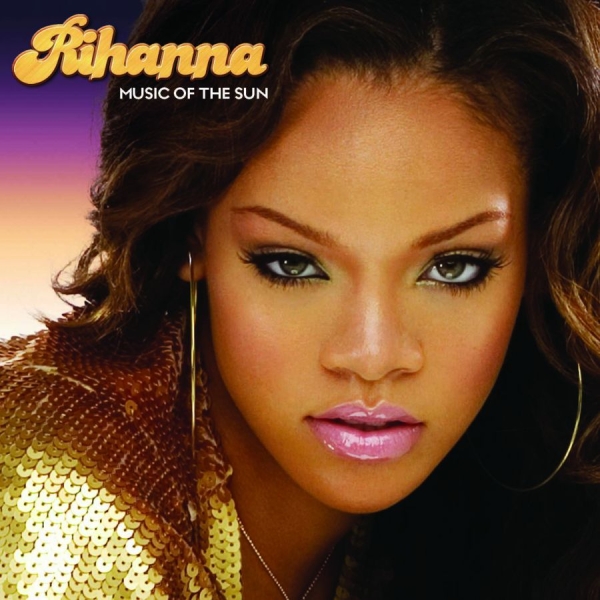 Rihanna - Music Of The Sun (2Lp) i gruppen VI TIPSER / Mest Populære vinylklassiker hos Bengans Skivbutik AB (4224021)