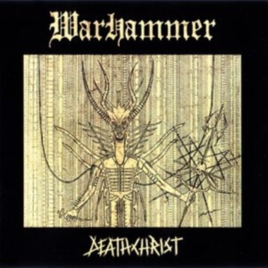 Warhammer - Deathchrist (Vinyl Lp) i gruppen VINYL / Metal/ Heavy metal hos Bengans Skivbutik AB (4224031)