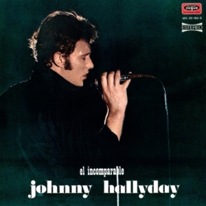 Johnny Hallyday - Made In Espagne - El Incomparable i gruppen CD hos Bengans Skivbutik AB (4224052)