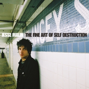 Jesse Malin - Fine Art Of Self Destruction i gruppen VINYL hos Bengans Skivbutik AB (4224069)