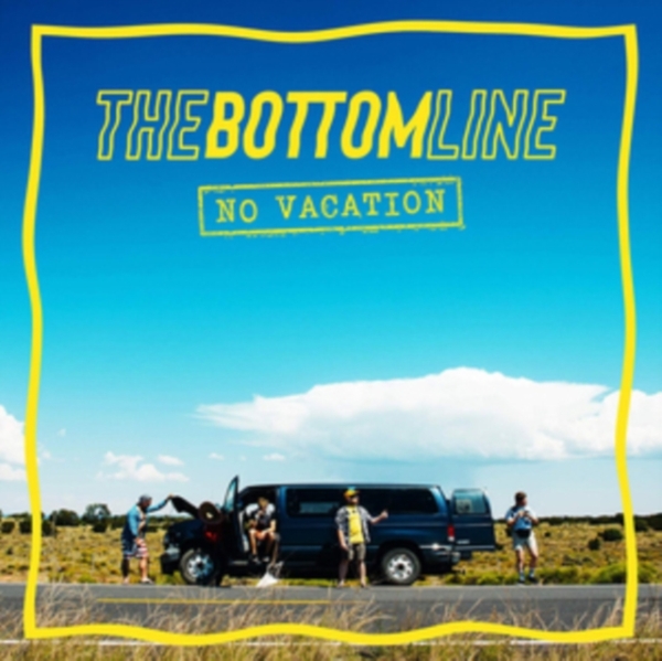 Bottom Line - No Vacation i gruppen CD / Rock hos Bengans Skivbutik AB (4224092)