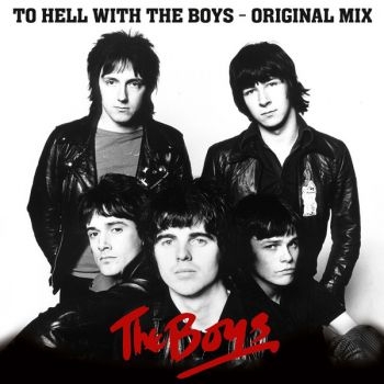 Boys The - To Hell With The Boys - The Origina i gruppen VINYL / Toppselgere hos Bengans Skivbutik AB (4224607)