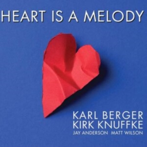 Berger Karl & Kirk Knuffke - Heart Is A Melody i gruppen Labels /  hos Bengans Skivbutik AB (4224715)