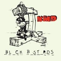 Kmd - Black Bastards (Reissue) i gruppen VINYL / Toppselgere hos Bengans Skivbutik AB (4224750)