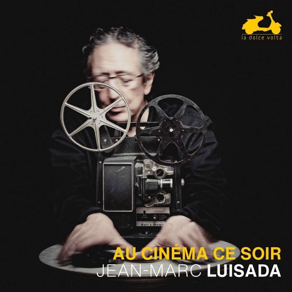 Luisada Jean-Marc - Au Cinéma Ce Soir i gruppen CD / Klassisk hos Bengans Skivbutik AB (4224873)