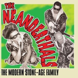 Neanderthals The - The Modern Stone-Age Family (Grey V i gruppen VINYL / Pop hos Bengans Skivbutik AB (4225014)