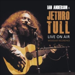 Anderson Ian & Jethro Tull - Live On Air i gruppen Minishops / Jethro Tull hos Bengans Skivbutik AB (4225058)