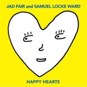 Fair Jad And Samuel Locke Ward - Happy Hearts (Yellow Vinyl) i gruppen VINYL / Metal,Pop-Rock hos Bengans Skivbutik AB (4225157)