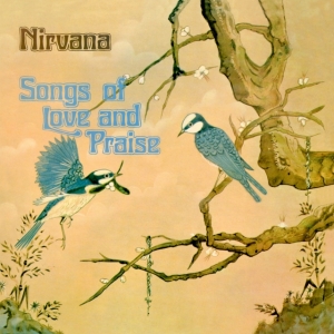 Nirvana - Songs Of Love And Praise i gruppen VINYL / Pop-Rock hos Bengans Skivbutik AB (4225167)