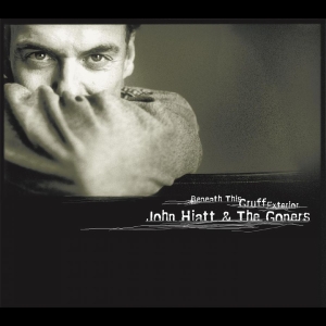 Hiatt John And The Goners - Beneath This Gruff Exterior i gruppen VINYL / Pop-Rock hos Bengans Skivbutik AB (4225169)