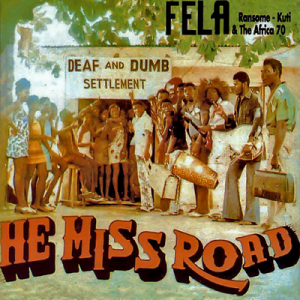 Fela Kuti - He Miss Road i gruppen VINYL hos Bengans Skivbutik AB (4225249)