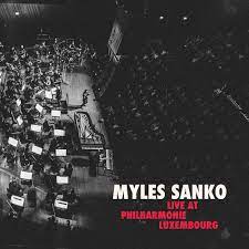 Sanko Myles - Live At Philharmonie Luxembourg i gruppen CD hos Bengans Skivbutik AB (4225342)