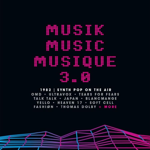 Various Artists - Musik Music Musique 3.0 1982 Synth i gruppen CD / Toppselgere hos Bengans Skivbutik AB (4225602)