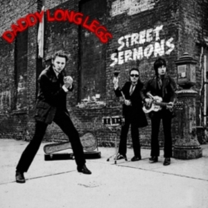 Daddy Long Legs - Street Sermons i gruppen CD / Metal,Pop-Rock hos Bengans Skivbutik AB (4225633)