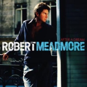 Meadmore Robert - After A Dream i gruppen CD hos Bengans Skivbutik AB (4226531)