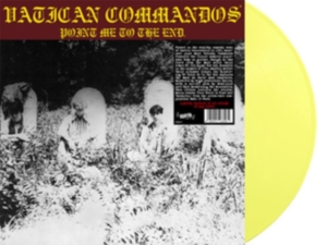 Vatican Commandos - Point Me To The End (Yellow Vinyl) i gruppen VINYL / Metal,Pop-Rock hos Bengans Skivbutik AB (4226849)