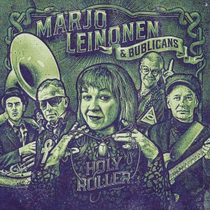 Marjo Leinonen & Bublicans - Holy Roller i gruppen CD hos Bengans Skivbutik AB (4227785)