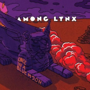 Among Lynx - Once In A Blue Moon i gruppen VINYL / Pop hos Bengans Skivbutik AB (4229837)