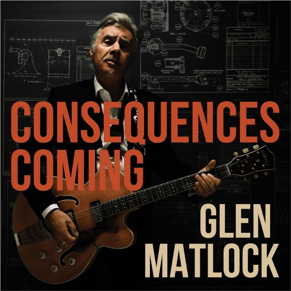 Matlock Glen - Consequences Coming i gruppen VINYL / Rock hos Bengans Skivbutik AB (4229842)