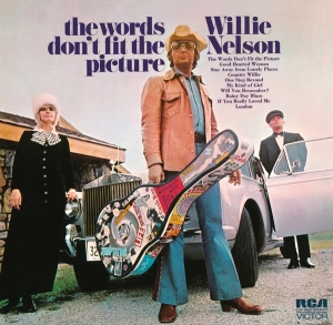 Willie Nelson - The Words Don't Fit The Picture i gruppen CD hos Bengans Skivbutik AB (4229903)