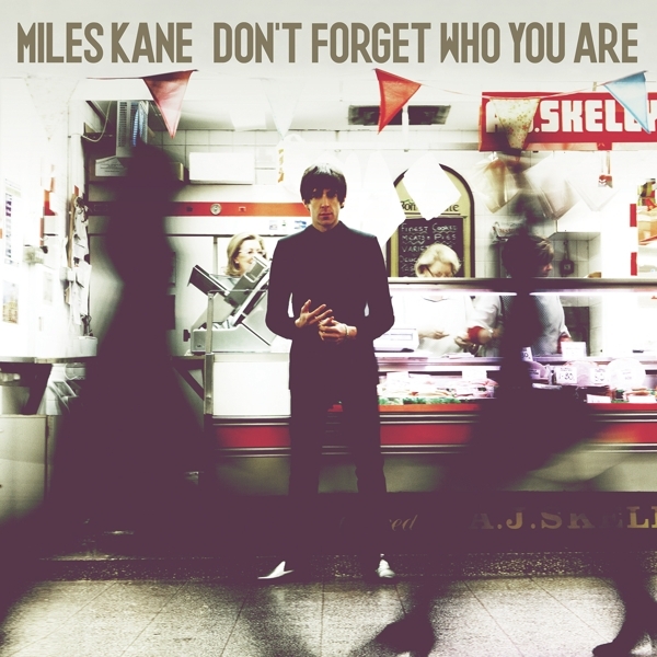 Miles Kane - Don't Forget Who You Are i gruppen VINYL / Pop hos Bengans Skivbutik AB (4230277)