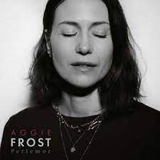 Frost Aggie - Perlemor i gruppen -Start BOR1 hos Bengans Skivbutik AB (4230327)