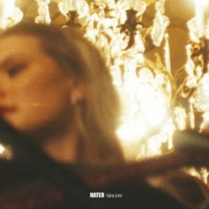 Hater - Sincere i gruppen CD / Pop-Rock hos Bengans Skivbutik AB (4230441)
