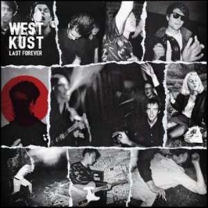 Westkust - Last Forever (Creamy White Vinyl German  i gruppen Labels / Bengans Distribusjon hos Bengans Skivbutik AB (4230494)