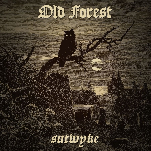 Old Forest - Sutwyke (Vinyl Lp) i gruppen VINYL hos Bengans Skivbutik AB (4231345)