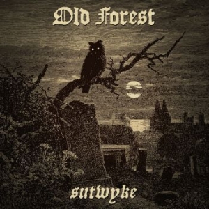 Old Forest - Sutwyke (Digipack) i gruppen CD hos Bengans Skivbutik AB (4231356)