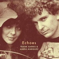 Harris Frank & Maria Marquez - Echoes i gruppen VINYL / Toppselgere hos Bengans Skivbutik AB (4232109)