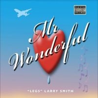 Smith ?Legs? Larry - Mr. Wonderful i gruppen CD / Pop-Rock hos Bengans Skivbutik AB (4232125)