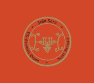 Zorn John - The Hermetic Organ Vol. 10 - Bozar, i gruppen Annet /  hos Bengans Skivbutik AB (4232395)