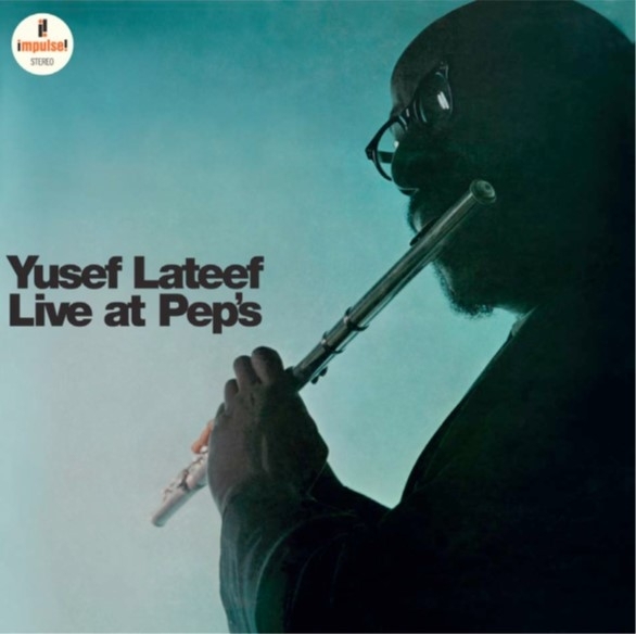 Yusef Lateef - Live At Pep's i gruppen VINYL / Jazz/Blues hos Bengans Skivbutik AB (4232895)