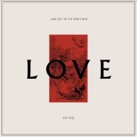 Veils The - ...And Out Of The Void Came Love i gruppen VINYL / Toppselgere hos Bengans Skivbutik AB (4232913)