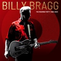 Billy Bragg - The Roaring Forty | 1983-2023 (Delu i gruppen CD hos Bengans Skivbutik AB (4233428)