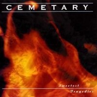 Cemetary - Sweetest Tragedies i gruppen CD hos Bengans Skivbutik AB (4233594)
