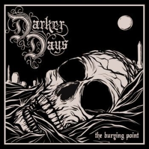 Darker Days - Burying Point The (Digipack) i gruppen CD hos Bengans Skivbutik AB (4233640)