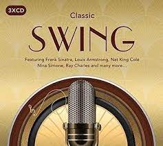 Classic Swing - Sinatra , Armstrong , Simone, Nk Cole i gruppen CD hos Bengans Skivbutik AB (4233885)