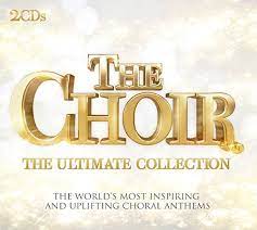 The Choir - Ultimate Collection (Digi) - The Worlds Most Inspiring And Uplifting  i gruppen CD hos Bengans Skivbutik AB (4233997)