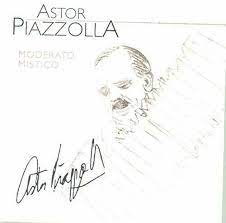 Astor Piazzolla  - Moderato Mistico i gruppen CD hos Bengans Skivbutik AB (4234033)
