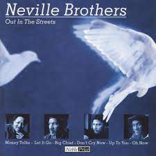 Neville Brothers - Out In The Streets i gruppen CD hos Bengans Skivbutik AB (4234061)
