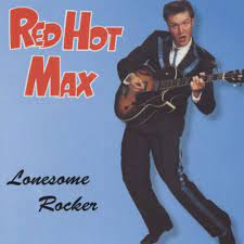 Red Hot Max - Lonesome Rocker i gruppen CD hos Bengans Skivbutik AB (4234943)