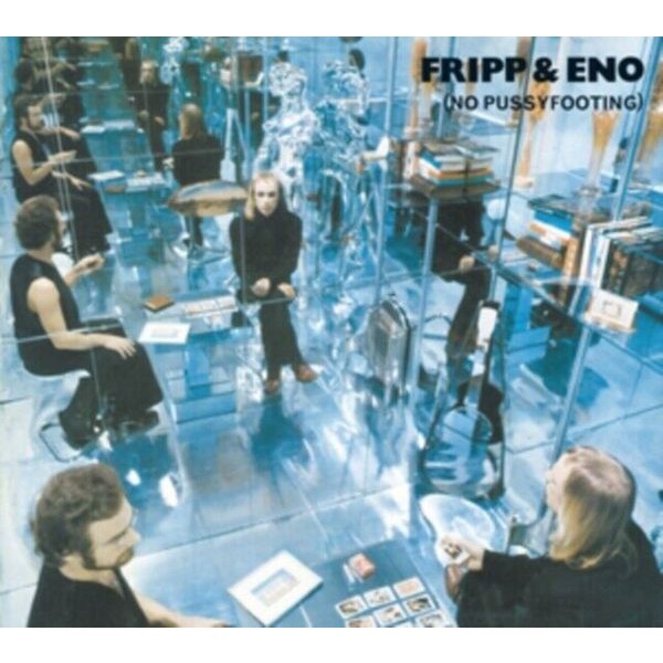 Fripp & Eno - No Pussyfooting i gruppen CD / Pop hos Bengans Skivbutik AB (4236018)